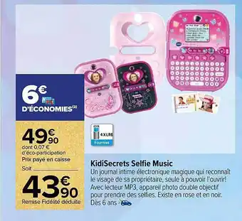 Carrefour Kidisecrets selfie music offre