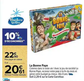 Carrefour La bonne paye hasbro gaming offre