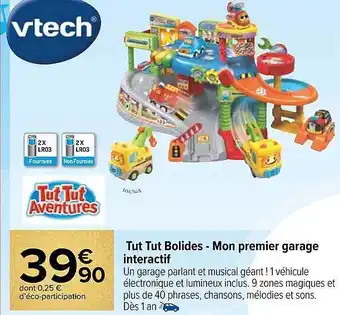 Carrefour Tut tut bolides - mon premier garage interactif vtech offre