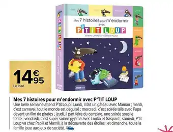 Carrefour Mes 7 histoires pour m'endormir avec p'tit loup offre