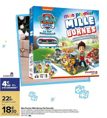 Carrefour Mon premier mille bornes pat patrouille offre