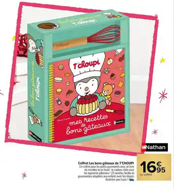 Carrefour Coffret les bons gâteaux de t'choupi offre