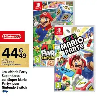 Carrefour Jeu «mario party superstar» ou «super mario party» pour nintendo switch offre