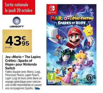 Carrefour Jeu «mario + the lapins crétins : sparks of hope» pour nintendo switch offre