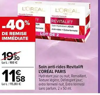 Carrefour Soin anti-rides revitalift l'oréal paris offre