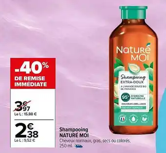 Carrefour Shampooing naturé moi offre