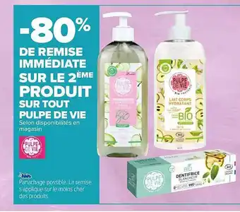 Carrefour Pulpe de vie offre