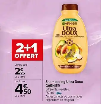 Carrefour Shampooing ultra doux garnier offre