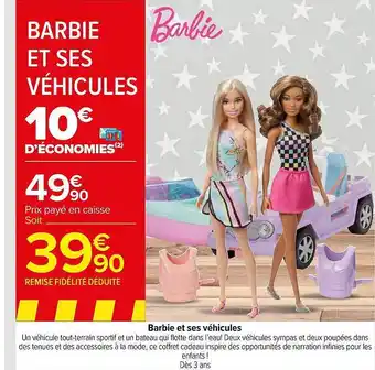 Promo Barbie et ses vehicules chez Carrefour