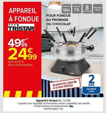 Carrefour Appareil à fondue tristar offre