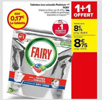 Carrefour Tablettes lave-vaisselle platinium+ fairy offre
