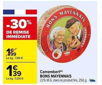 Carrefour Camembert bons mayennais offre
