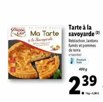 Lidl Tarte à la savoyarde offre