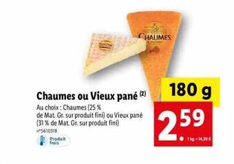 Lidl Chaumes ou vieux pané offre
