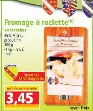 Norma Fromage à raclette en tranches offre