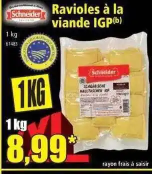 Norma Ravioles à la viande igp schneider offre