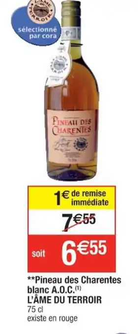 Pineau des charentes blanc A.O.C. L'ÂME DU TERROIR