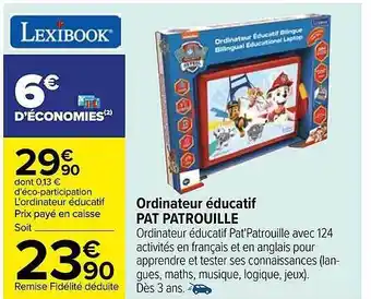 Carrefour Ordinateur éducatif pat patrouille offre