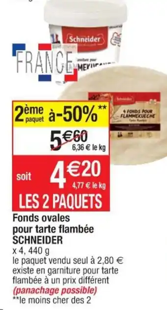 Cora x Carrefour Fonds ovales pour tarte flambée SCHNEIDER offre