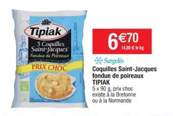Cora x Carrefour Coquilles saint-jacques fondue de poireaux TIPIAK offre