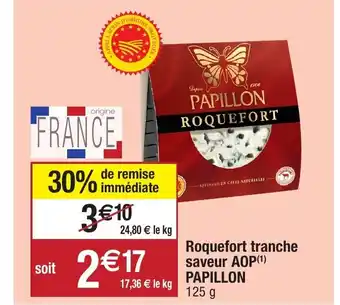 Roquefort Tranche Saveur AOP PAPILLON