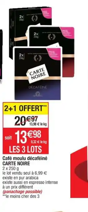 Cora x Carrefour Café Moulu Décaféiné Carte Noire offre