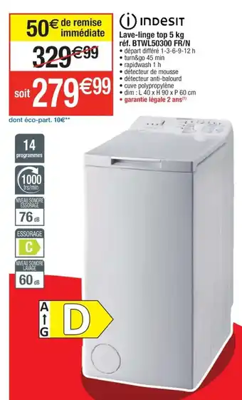 Cora x Carrefour Indesit Lave-Linge Top 5kg offre