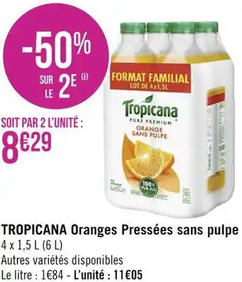 Géant Casino Tropicana tropicana oranges pressées sans pulpe offre