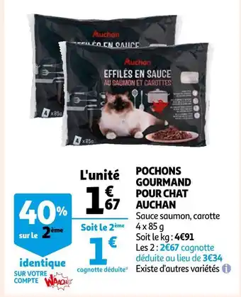 Auchan Auchan pochons gourmand pour chat offre