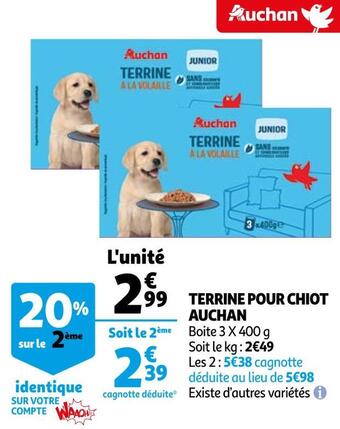 Auchan Auchan terrine pour chiot offre