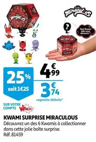 Auchan Miraculous kwami surprise offre
