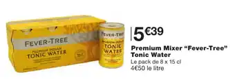 Monoprix Premium mixer "fever-tree" tonic water offre