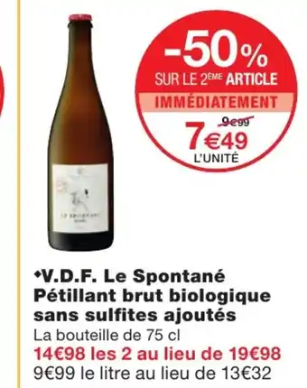 Monoprix V.D.F. le spontané pétillant brut biologique offre