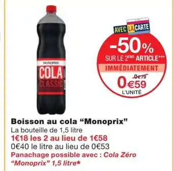 Monoprix Boisson au cola "monoprix" offre