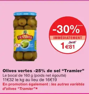 Olives vertes -25% de sel "tramier"