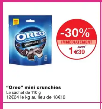 Monoprix "Oreo" mini crunchies offre