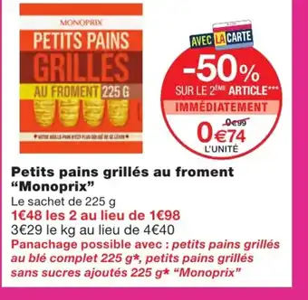 Monoprix Petits pains grillés au froment "monoprix" offre