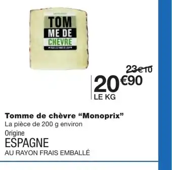 Monoprix Tomme de chèvre "monoprix" offre