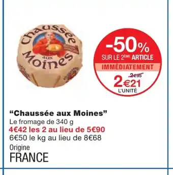 Monoprix "Chaussée aux moines" offre