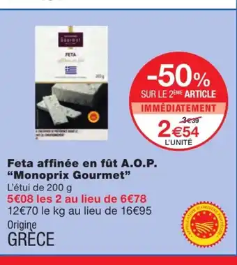 Monoprix Feta affinée en fût A.O.P. "monoprix gourmet offre