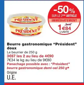 Monoprix Beurre gastronomique "président" doux offre