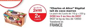 Monoprix "Charles et alice" végétal lait de coco marron offre