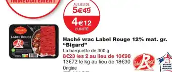 Monoprix Haché vrac label rouge 12% offre