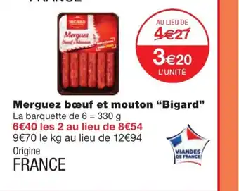 Monoprix Merguez bœuf et mouton "bigard" offre