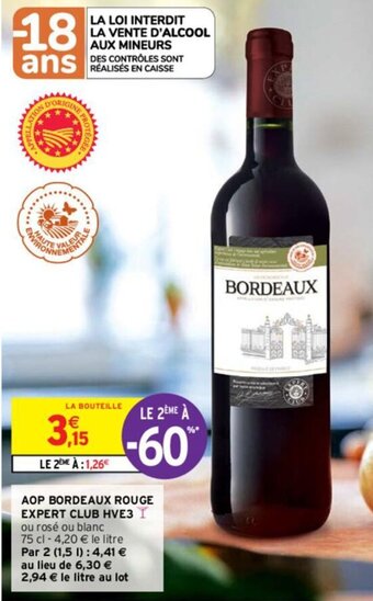 Intermarché Hyper Aop bordeaux rouge expert club HVE3 offre