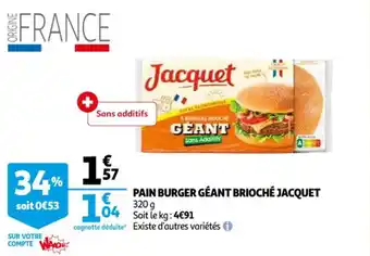 Auchan Pain burger géant brioché jacquet offre