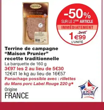 Monoprix Terrine de campagne "maison prunier" recette traditionnelle offre