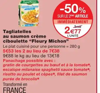 Monoprix Tagliatelles au saumon crème ciboulette "fleury michon" offre