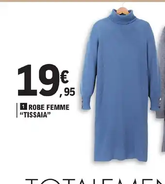 E.Leclerc Robe Femme Tissaia offre