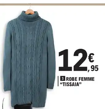 E.Leclerc Robe Femme Tissaia offre